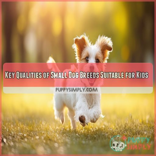 Key Qualities of Small Dog Breeds Suitable for Kids