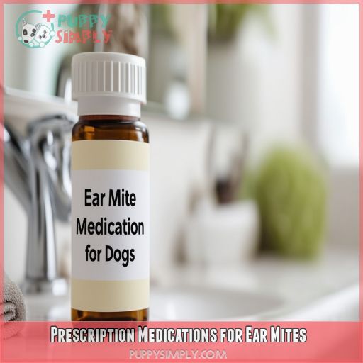 Prescription Medications for Ear Mites