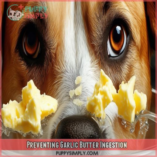 Preventing Garlic Butter Ingestion