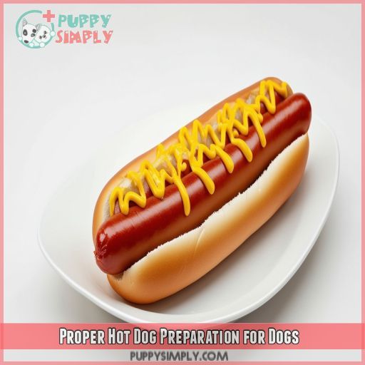 Proper Hot Dog Preparation for Dogs