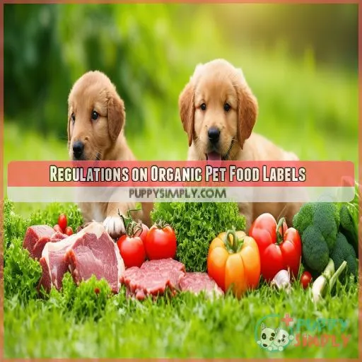 Regulations on Organic Pet Food Labels