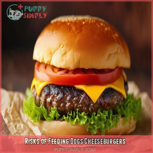 Risks of Feeding Dogs Cheeseburgers