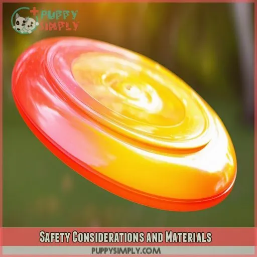 Safety Considerations and Materials