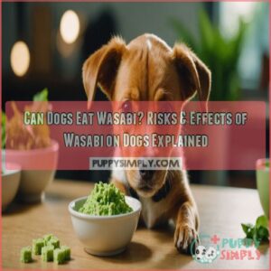 can dogs eat wasabi