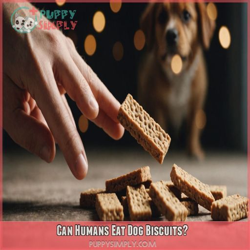 Can Humans Eat Dog Biscuits