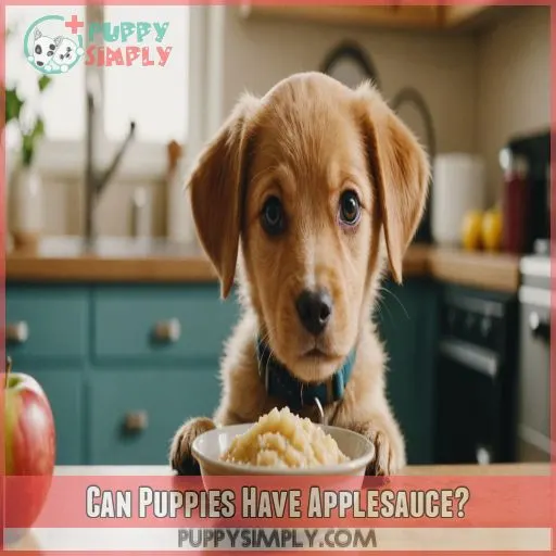 Can Puppies Have Applesauce