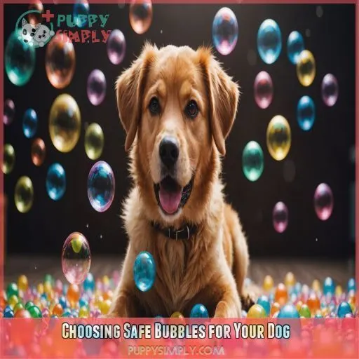 Choosing Safe Bubbles for Your Dog