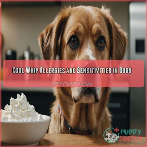 Cool Whip Allergies and Sensitivities in Dogs