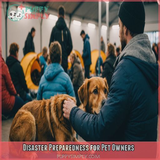 Disaster Preparedness for Pet Owners