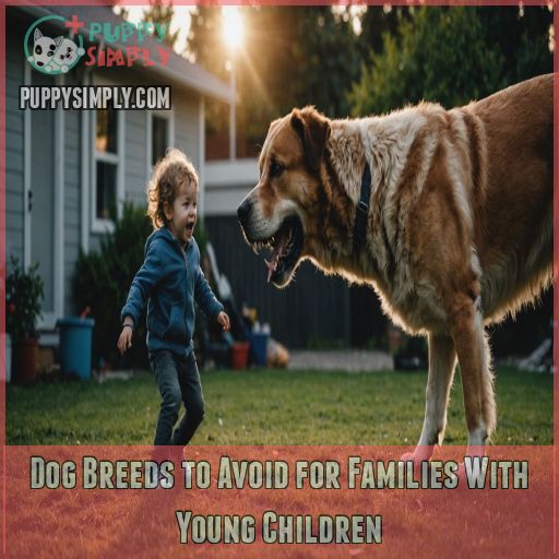 Dog Breeds to Avoid for Families With Young Children