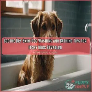 Dog washing and bathing for dogs with dry skin