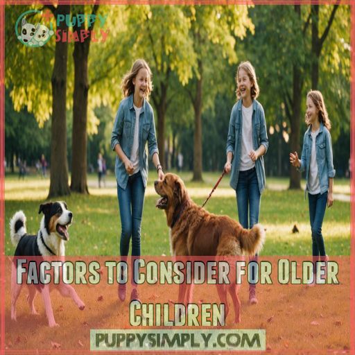 Factors to Consider for Older Children