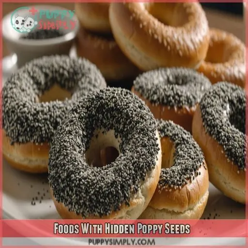 Foods With Hidden Poppy Seeds