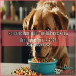 holistic dog food