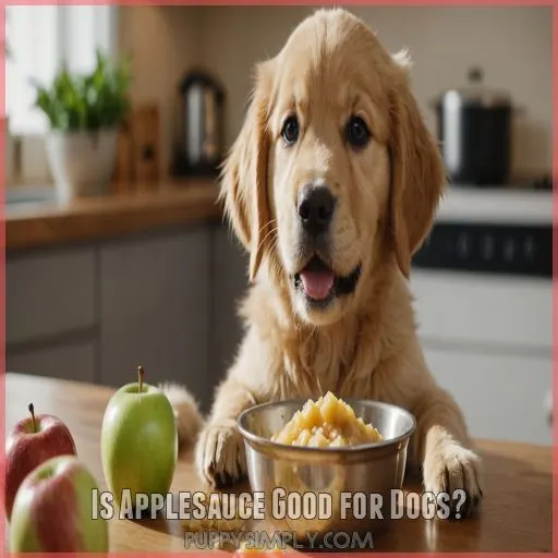 Is Applesauce Good for Dogs