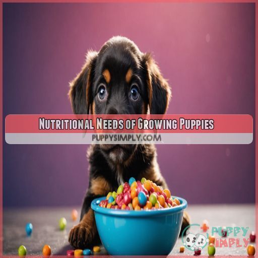 Nutritional Needs of Growing Puppies Nutritional Needs of Growing Puppies