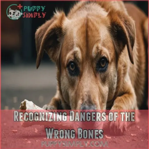 Recognizing Dangers of the Wrong Bones