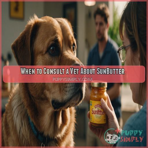 When to Consult a Vet About SunButter