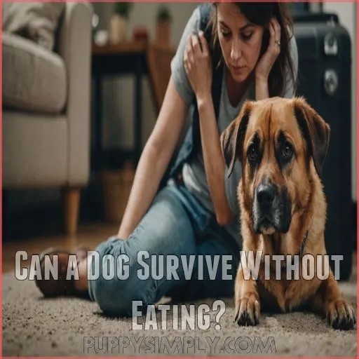 Can a Dog Survive Without Eating