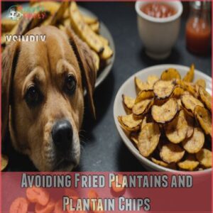 Avoiding Fried Plantains and Plantain Chips