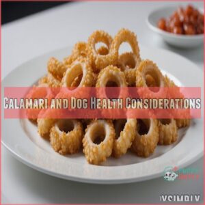 Calamari and Dog Health Considerations