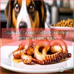 can dogs eat calamari