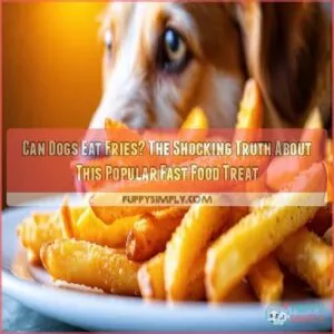 can dogs eat fries