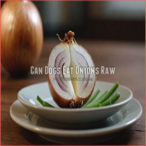 can dogs eat onions raw