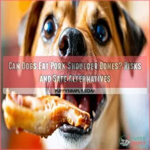 can dogs eat pork shoulder bones