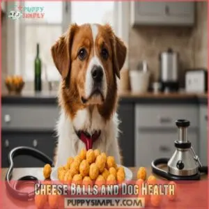 Cheese Balls and Dog Health