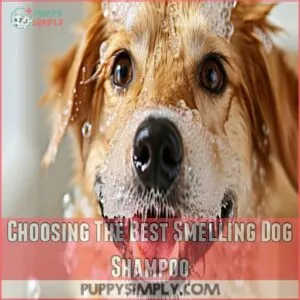 Choosing The Best Smelling Dog Shampoo