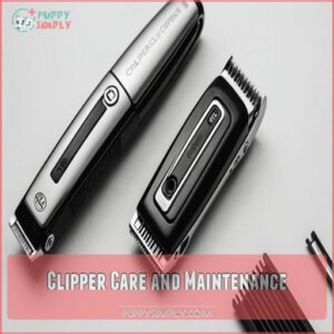 Clipper Care and Maintenance