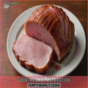 Cooking and Preparation