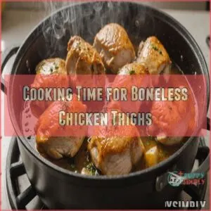 Cooking Time for Boneless Chicken Thighs