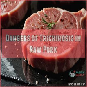 Dangers of Trichinosis in Raw Pork