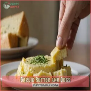 Garlic Butter and Dogs