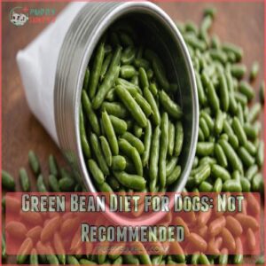 Green Bean Diet for Dogs: Not Recommended