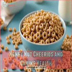 Honey Nut Cheerios and Canine Health