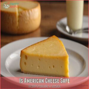 Is American Cheese Safe