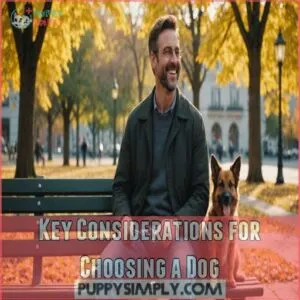 Key Considerations for Choosing a Dog