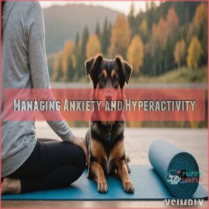 Managing Anxiety and Hyperactivity