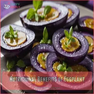 Nutritional Benefits of Eggplant