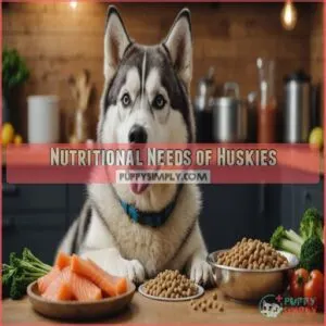 Nutritional Needs of Huskies