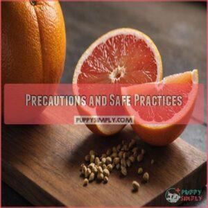 Precautions and Safe Practices