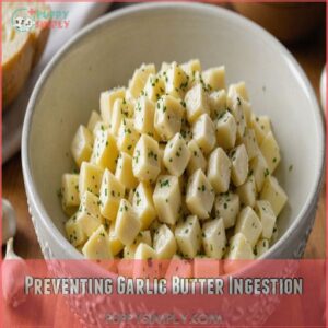 Preventing Garlic Butter Ingestion