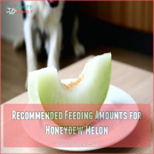 Recommended Feeding Amounts for Honeydew Melon