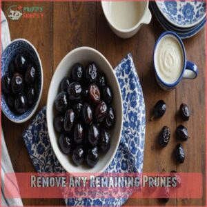 Remove Any Remaining Prunes