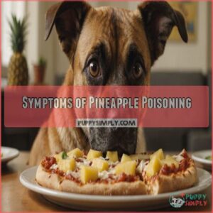 Symptoms of Pineapple Poisoning