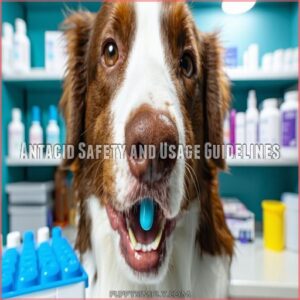 Antacid Safety and Usage Guidelines