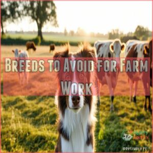 Breeds to Avoid for Farm Work